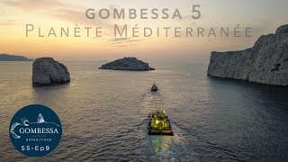 Gombessa 5 - Planète Méditerranée - Ep09