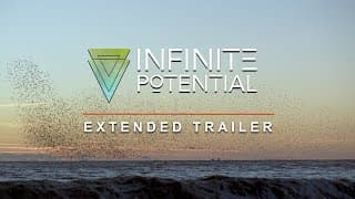 Infinite Potential: Extended Trailer