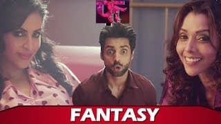 Fuh se Fantasy: Karan Wahi Grooves On Fantasy| VOOT