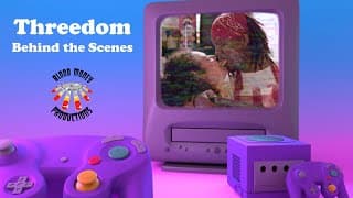 Threedom: (Behind The Scenes)
