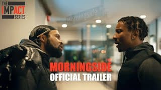 MORNINGSIDE Official Trailer | Fefe Dobson, Kiana Madeira | A Story of Community & Resistance