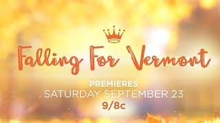Falling for Vermont Starring Julie Gonzalo and Benjamin Ayres - Hallmark Channel