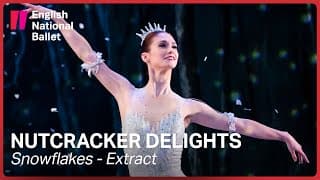 Nutcracker Delights: Snowflakes (extract) | English National Ballet