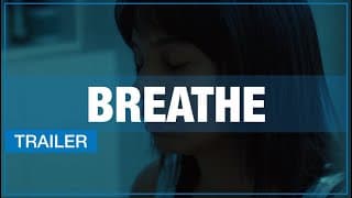 BREATHE trailer