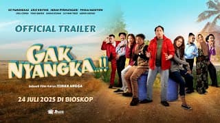 GAK NYANGKA..!! - Official Trailer