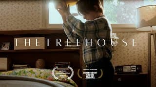The Treehouse | Award-Winning Short Film