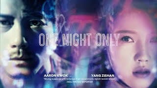 ONE NIGHT ONLY trailer, Action Thriller starring Aaron Kwok