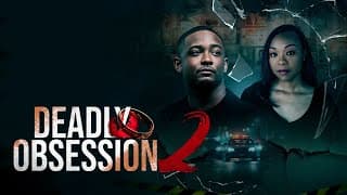 Deadly Obsession 2 - Trailer
