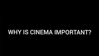 Why is Cinema Important? | Documentary Short Film