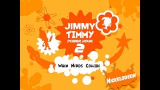Jimmy Timmy Power Hour 2 When Nerds Collide Promo Nickelodeon 2006