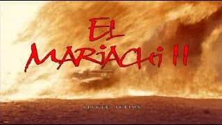El Mariachi II: Single Action (1998) Spanish Trailer - En Español