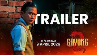 GAYONG 2 | TRAILER Rasmi - Di Pawagam Mulai 9 April 2026 ⚔️