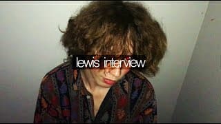 Lewis Interview