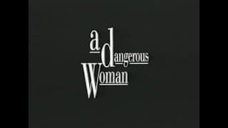 "A Dangerous Woman" (1993) VHS Movie Trailer