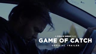 GAME OF CATCH | OFFICIAL TRAILER