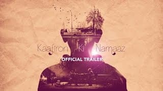 Kaafiron Ki Namaaz - Official Trailer (HD) | Releasing 7th April 2016 (exclusively on YouTube)