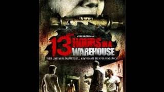 13 Hours In A Warehouse Official Movie Trailer