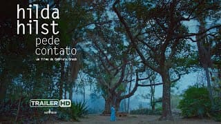 Hilda Hilst Pede Contato - Trailer oficial HD