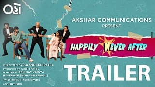 Happily Never After | Hitu Kanodia | Mona T Kanodia | Tatsat M | Netri T | Sandeep P | Oho Gujarati