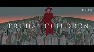 Truus' Children - Official Netflix Trailer