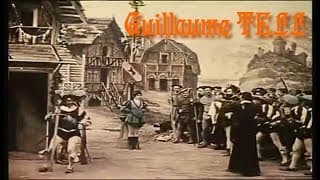 Guillaume Tell [William Tell] (Lucien Nonguet, 1903) Français/English