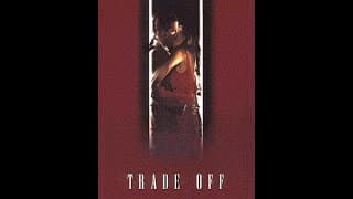 Trade Off (TV Movie Trailer 1995)