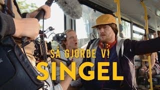 SINGEL - BEHIND THE SCENES