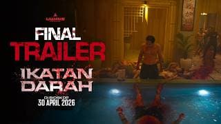 IKATAN DARAH - Final Trailer