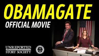 ObamaGate Movie | With Dean Cain & Kristy Swanson | Co-Produced By The Unreported Story Society