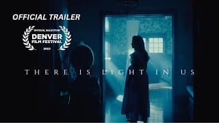 There is Light in Us | Trailer