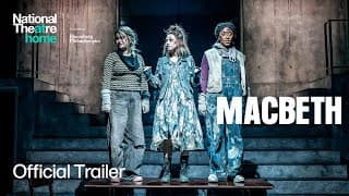 Macbeth | Official Trailer | National Theatre at Home