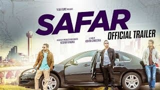 Safar Movie Trailer