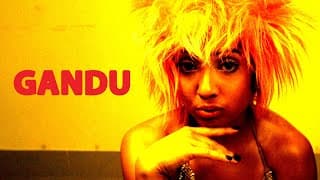 Gandu (2010) Trailer