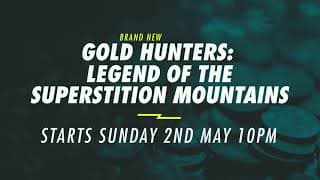 Gold Hunters: Legend of the Superstition Mountains | Official Trailer