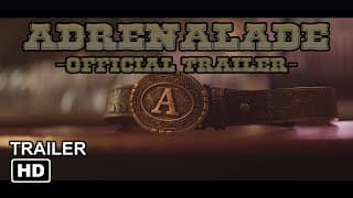 Adrenalade (Official Trailer)