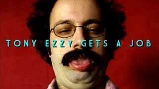 TONY EZZY GETS A JOB (2012)