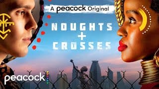 Noughts + Crosses│Official Trailer│Peacock