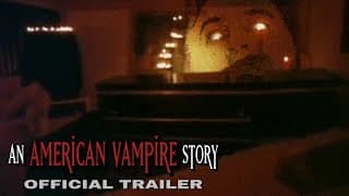"An American Vampire Story" 1997 | Official Trailer