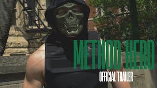 Method Hero - Official Trailer