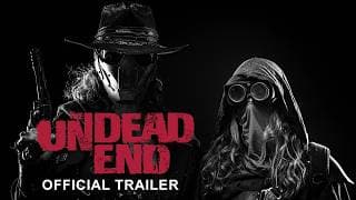 The Undead End - Official Trailer