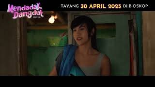 FINAL TRAILER MENDADAK DANGDUT! SIAP NGAKAK 30 APRIL 2025 DI BIOSKOP