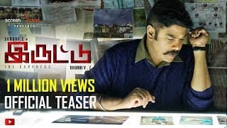 Iruttu - Official Teaser | Sundar.C | Dhorai V.Z | Girishh | Sakshi Chaudhary | Sai Dhanshika