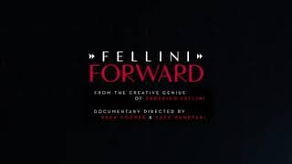 Fellini Forward Documentary Trailer