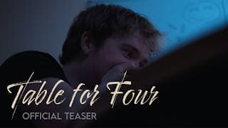 Table for Four | Official Teaser