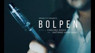 BOLPEN | Short Film by Chelsea Sioco and Antonio Agregado