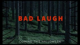 Bad Laugh Trailer