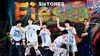 SixTONES –「Fiesta」from LIVE DVD/BD「YOUNG OLD」(2025.1.27 TOKYO DOME)