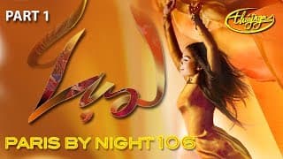 Paris By Night 106 - Lụa (Part 1 - Full Program)