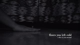 floors you left cold (2025)