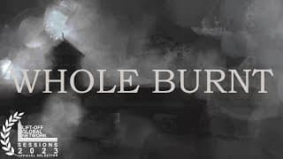 Whole Burnt (Întreg-de-ars)  | OFFICIAL SHORT FILM | THE MOVIELIZER